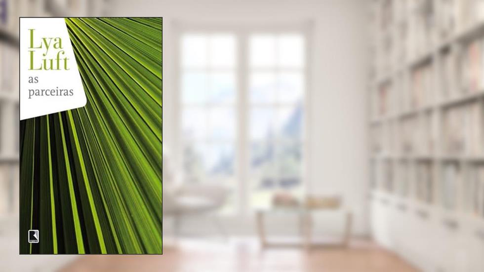 As parceiras, do autor Lya Luft