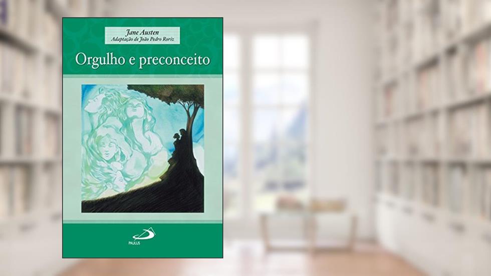 Orgulho e preconceito (Encontro com os clássicos), do autor Jane Austen - Adaptação de João Pedro Roriz