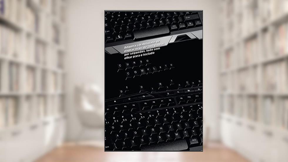 Curso completo de digitação: Adquira a habilidade de digitar mais de 300 caracteres por minuto, do autor Ítalo Santos 140km