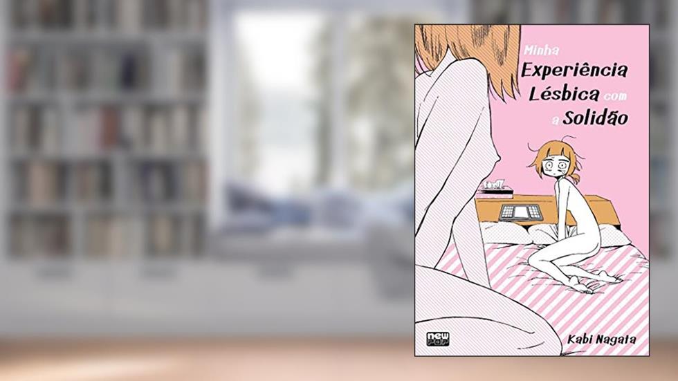 Minha Experiência Lésbica com a Solidão, do autor Kabi Nagata