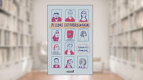 Capa de Pessoas Extraordinárias, do autor Gabriel Pardal