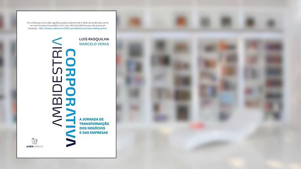 Ambidestria Corporativa, do autor Luis Rasquilha; Marcelo Veras