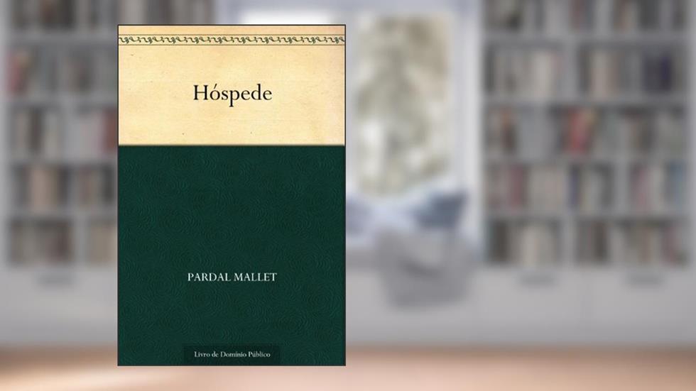 Hóspede, do autor Pardal Mallet