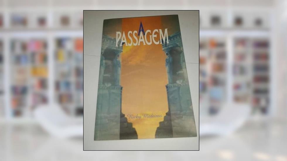 A Passagem, do autor Ricky Medeiros