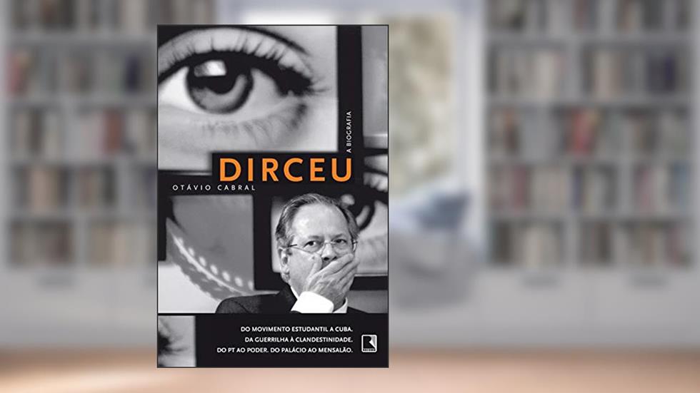 Dirceu, do autor Otávio Cabral