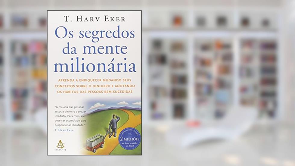 Kit Os Segredos Da Mente Milionária + Do Mil Ao Milhão, do autor T. Harv Eker; Thiago Nigro