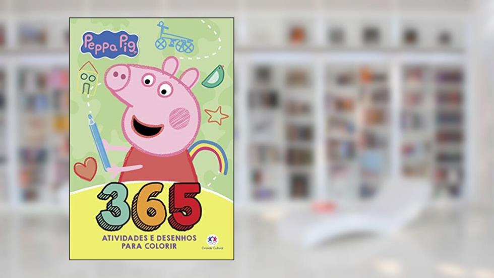 Peppa Pig - 365 atividades e desenhos para colorir, do autor Ciranda Cultural