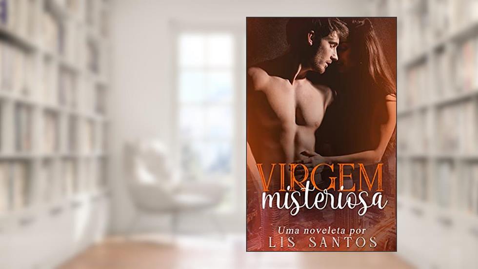 Virgem Misteriosa, do autor Lis Santos