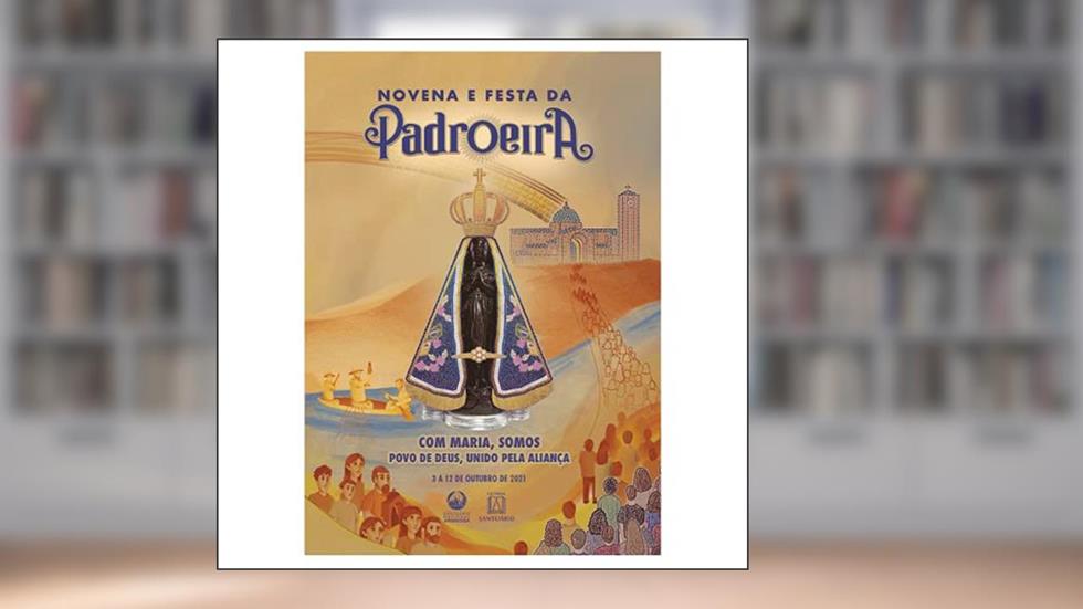 Novena e Festa da Padroeira do Brasil 2021, do autor Missionários Redentoristas
