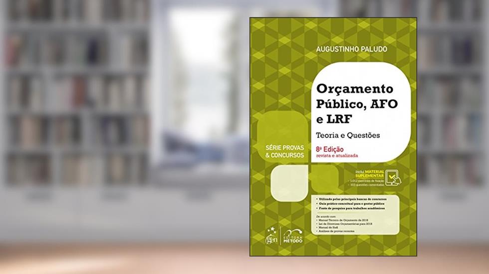 Série Provas & Concursos - Orçamento Público, AFO e LRF - Teoria e Questões, do autor Augustinho Paludo