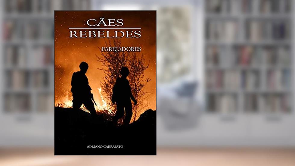 Cães Rebeldes: Farejadores, do autor Adriano Carrapato