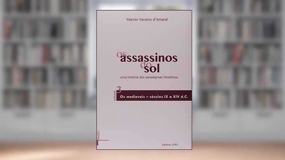 Os Assasinos do sol, do autor Marcio Tavares d'Amaral