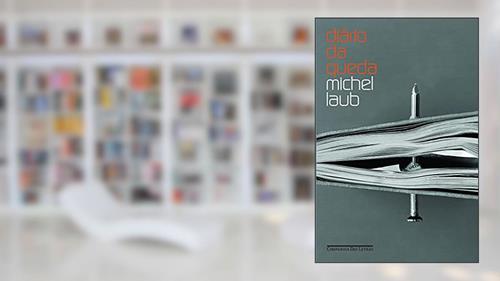 Capa de Diário da queda, do autor Michel Laub