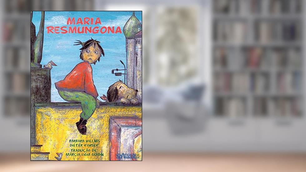 Maria resmungona, do autor Barbara Williams