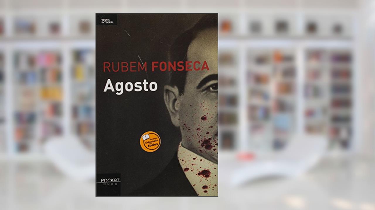 Agosto - Livro de Bolso, do autor Rubem Fonseca