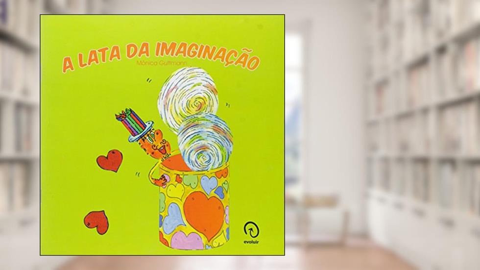 Lata Da Imaginacao, A, do autor Mônica Guttmann
