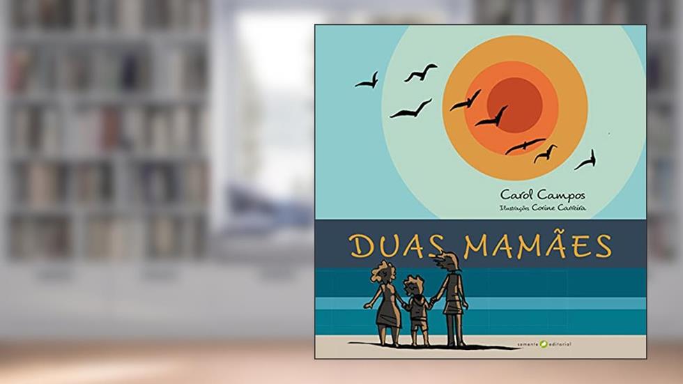 Duas Mamães, do autor Carol Campos