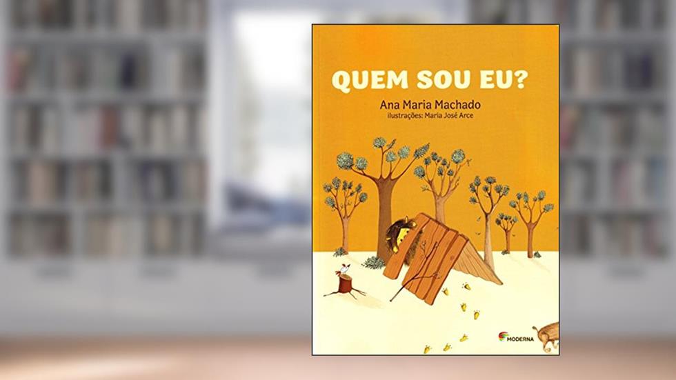 Quem sou eu?, do autor Ana Maria Machado