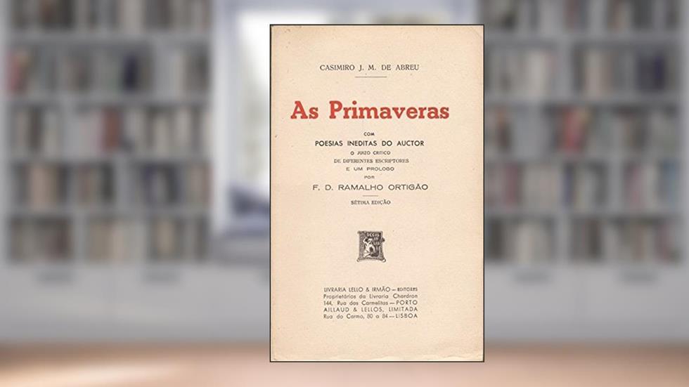 as primaveras com poesias inéditas do auctor - 5ª edição, do autor casimiro j. m. de abreu