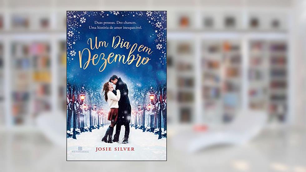 Um dia em dezembro, do autor Josie Silver