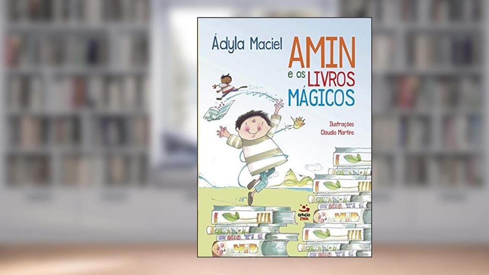 AMIN E OS LIVROS MÁGICOS, do autor Maciel Ádyla