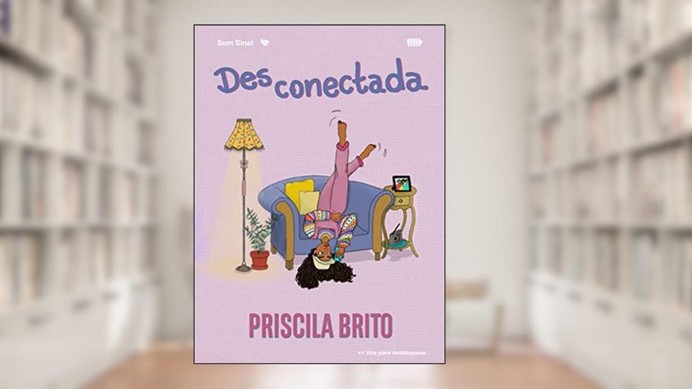 Desconectada, do autor Priscila Brito