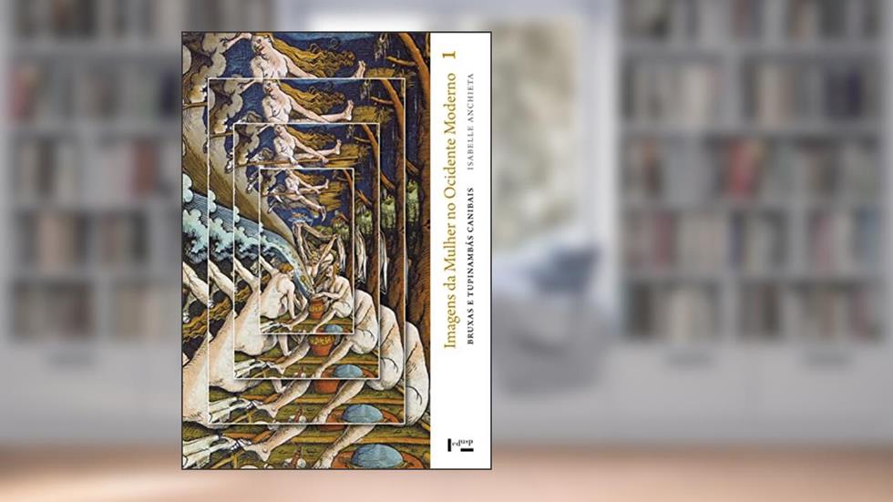 Imagens da Mulher no Ocidente Moderno Vol. 1, do autor Isabelle Anchieta