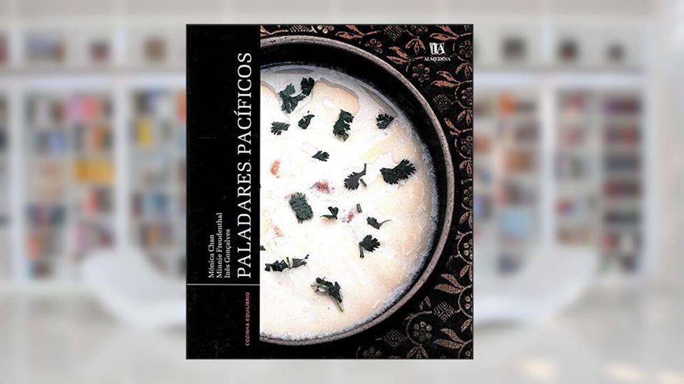 Paladares Pacíficos, do autor Mónica Chan; Minnie Freudenthal; Ines Goncalves