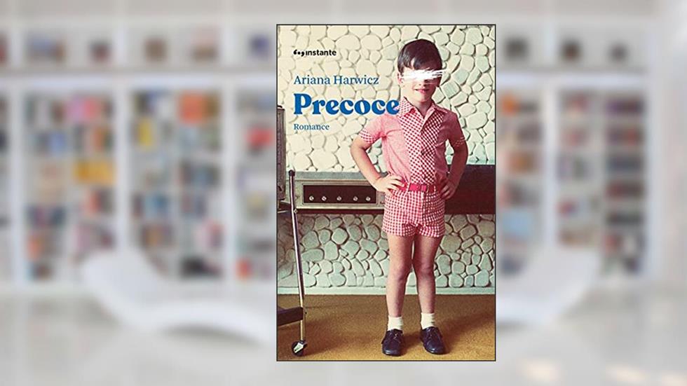 Precoce, do autor Ariana Harwicz