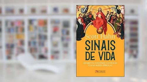 Capa de Sinais de vida, do autor Scott Hahn