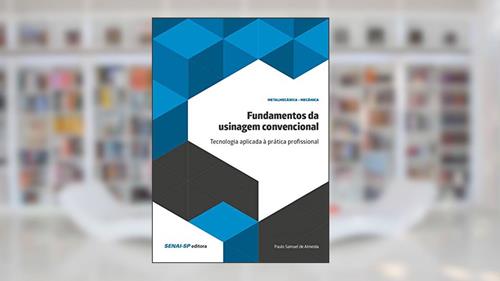 Capa de Fundamentos Da Usinagem Convencional, do autor Senai-sp