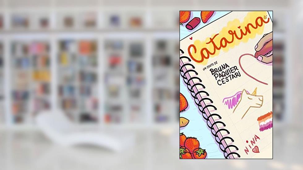 Catarina (Bolos, amores e outras delícias), do autor Bruna Paquier Cestari
