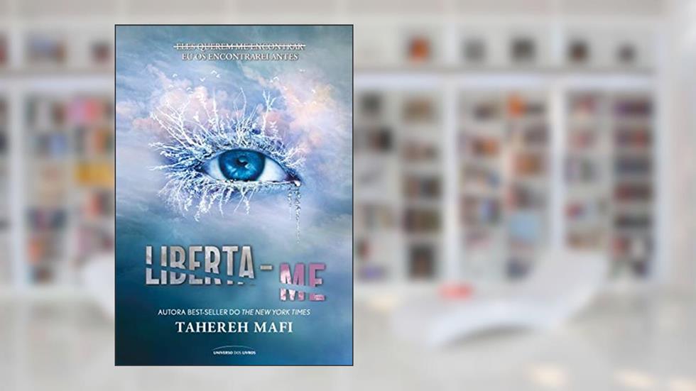 Liberta-me: 2, do autor Tahereh Mafi