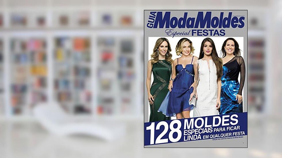 Guia Moda Moldes Especial Ed.04 Festas, do autor On Line Editora