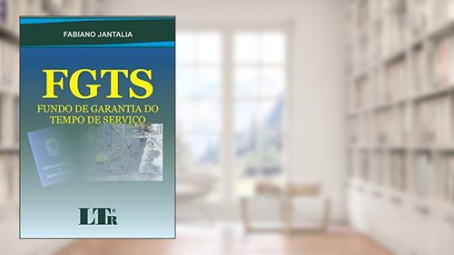 Capa de FGTS: Fundo De Garantia Do Tempo De Serviço, do autor Fabiano Jantalia