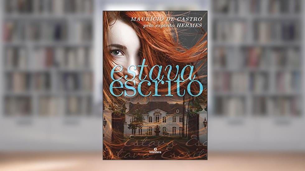 Estava escrito, do autor Maurício de Castro; Hermes (espírito)