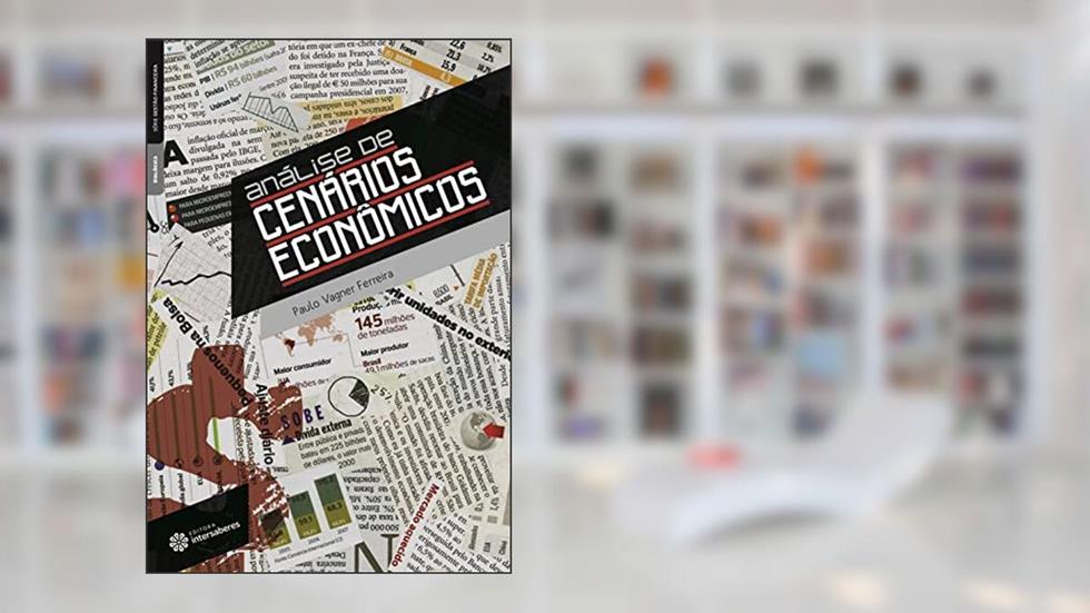 Análise de cenários econômicos, do autor Paulo Vagner Ferreira