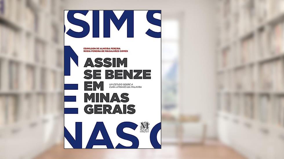 Assim Se Benze em Minas Gerais., do autor Edimilson De Almeida Pereira