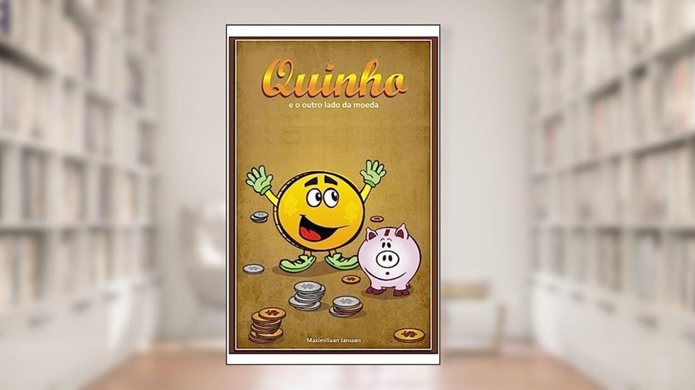 Quinho e o outro lado da Moeda, do autor Maximiliaan Janssen