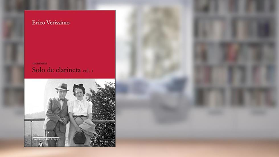 Solo de clarineta (vol. 1), do autor Erico Verissimo