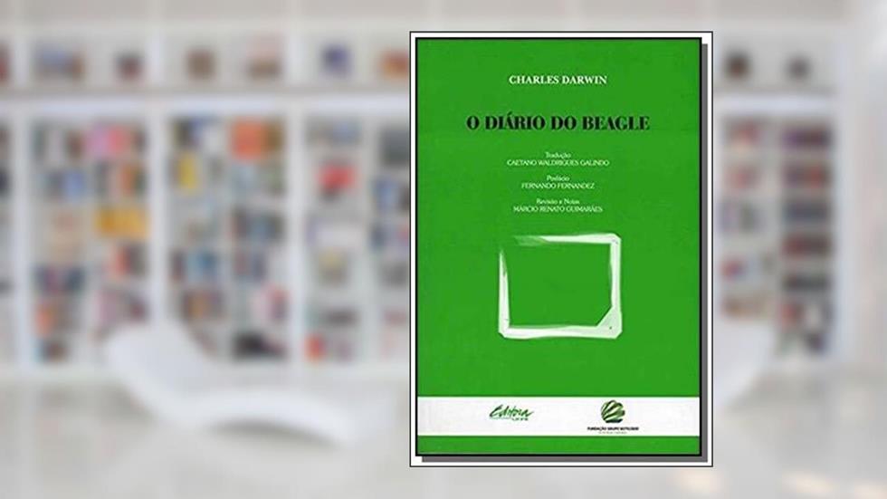 O Diário do Beagle, do autor Charles Darwin
