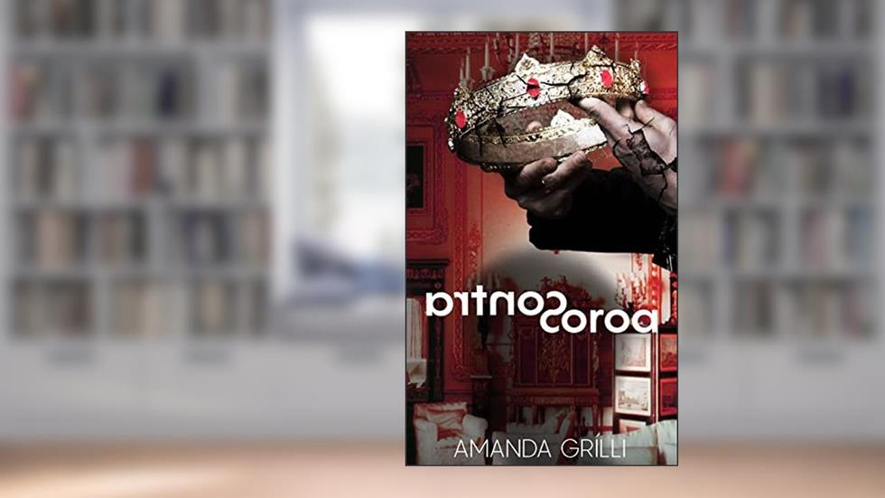 Contra-Coroa, do autor Amanda Grílli