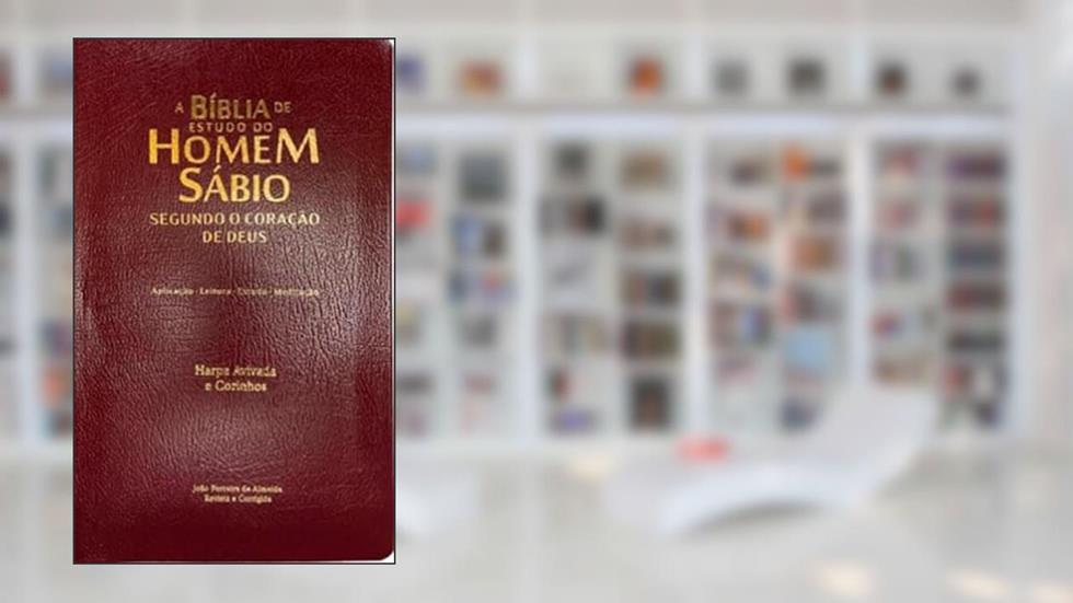 Bíblia do homem sábio segundo o coração de deus arc c/ harpa coverbook luxo - bordo, do autor Vários Autores