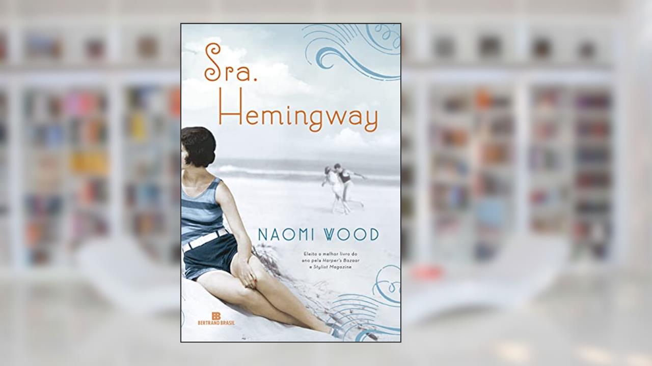 Sra. Hemingway, do autor Naomi Wood