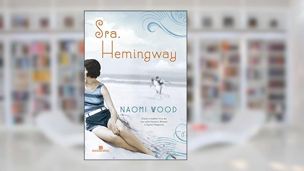 Sra. Hemingway, do autor Naomi Wood