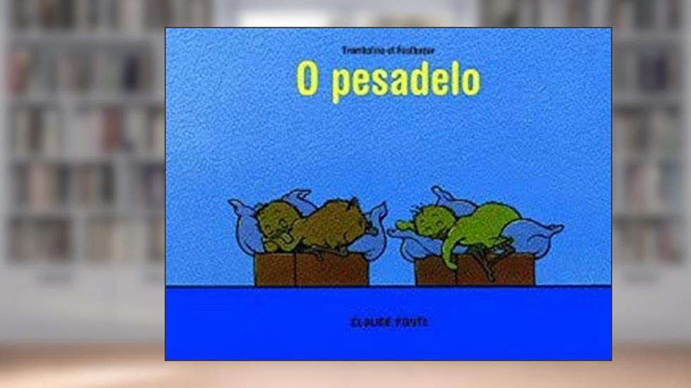 O Pesadelo 02, do autor Claude Ponti