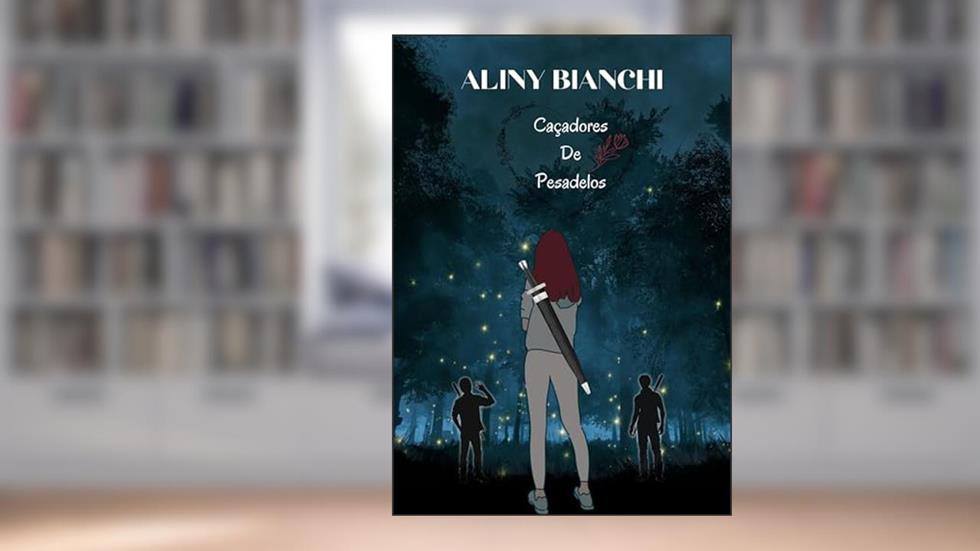 Caçadores de Pesadelos, do autor Aliny Bianchi