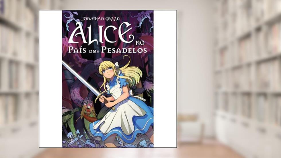 Alice no Pais dos Pesadelos, do autor Jambo