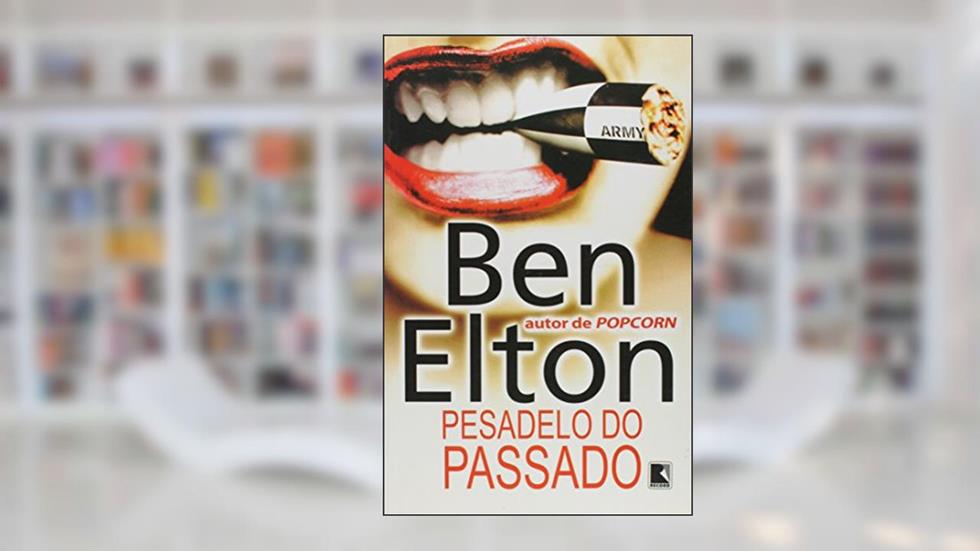 Pesadelo Do Passado, do autor Ben Elton