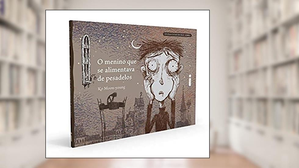 O Menino Que Se Alimentava de Pesadelos: Coleção It's Okay To Not Be Okay - Livro 1, do autor Jo Yong